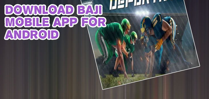 Baji bet android